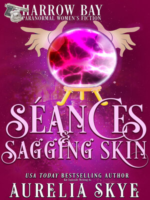 cover image of Séances & Sagging Skin